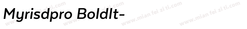 Myrisdpro BoldIt字体转换